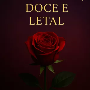 Imagem de capa para o Ebook Dominante, Doce e Letal – Estratégias da Mulher Irresistível