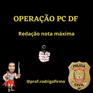 Imagem de capa para o Curso online OPERAÇÃO PC-DF:  REDAÇÃO NOTA MÁXIMA 
