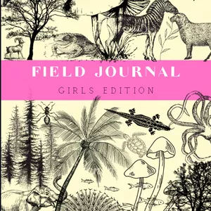 Cover image for Ebook Field Journal- Girls Edition