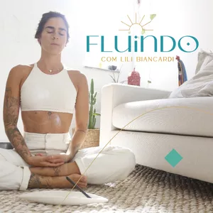 Fluindo com Lili Biancardi