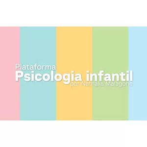 Imagem de capa para o Curso online Plataforma de Psicologia Infantil por Nathália Malagone