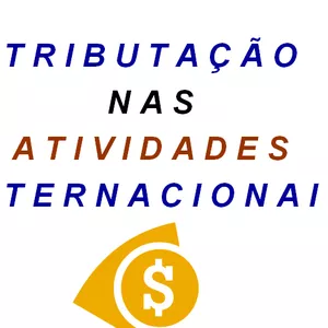 Imagem de capa para o Ebook Tributação nas Atividades Internacionais