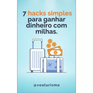 Imagem de capa para o Ebook 7 Hacks Simples para ganhar dinheiro com milhas