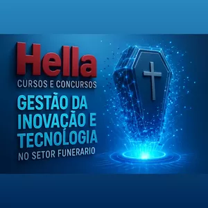 Imagem de Gestão da Inovação e Tecnologia no Setor Funerário criado por Hella Cursos e Concursos na hotmart