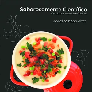 Imagem de capa para o Ebook Saborosamente científico - cozinha e ciência