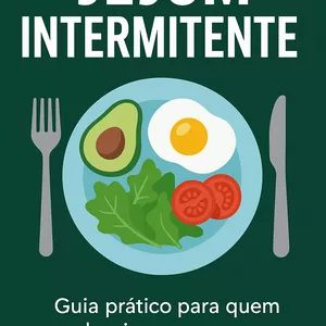 Imagem de capa para o Ebook Jeito Correto de Fazer Jejum Intermitente  E  Ter Resultados Reais