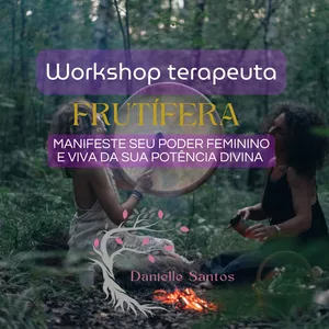 Imagem de capa para o Curso online Workshop Terapeuta Frutífera