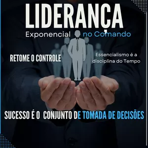 Imagem do curso Líder Exponencial no Comando | Essencialismo é a disciplina do Tempo
