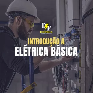 Imagem de capa para o Ebook Introdução a Elétrica Básica