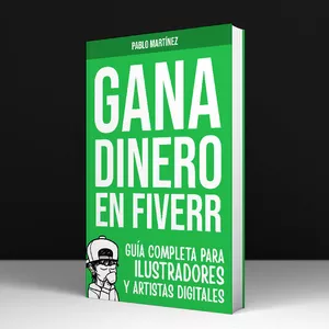 Imagen de portada para Ebook GANA DINERO EN FIVERR Guia Completa para Ilustradores y Artistas Digitales - Ebook