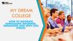 My Dream College
