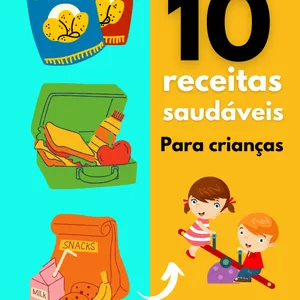 Imagem de capa para o Ebook 10 RECEITAS SAUDÁVEIS PARA CRIANÇAS