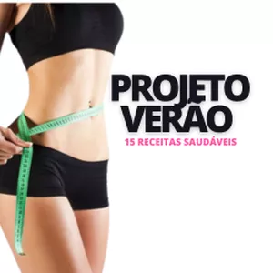 Imagem de capa para o Ebook Receitas saudáveis para o Projeto Verão