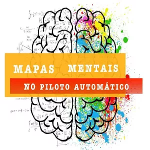 Imagem de capa para o Curso online MAPAS MENTAIS NO PILOTO AUTOMÁTICO