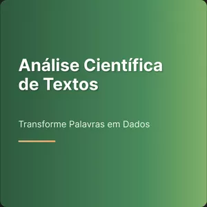 Imagem do curso Análise Científica de Textos: Transforme Palavras em Dados