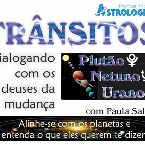 Imagem de TRÂNSITOS LENTOS: URANO - NETUNO - PLUTÃO criado por Portal 11:11 na hotmart