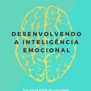 Imagem de capa para o Ebook Desenvolvendo a Inteligência Emocional