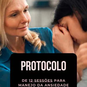Imagem de capa para o Ebook  PROTOCOLO  DE 12 SESSÕES PARA  MANEJO DA ANSIEDADE