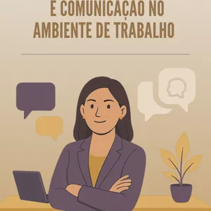 Imagem de capa para o Ebook Postura profissional e Comunicação no Ambiente de trabalho 