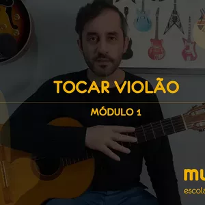 Curso TOCAR VIOLÃO
