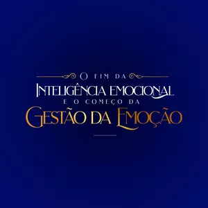 Imagem de capa para o Curso online O Fim da Inteligência Emocional e o Começo da Gestão da Emoção