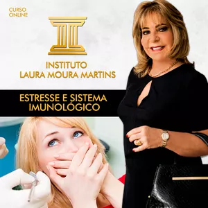 Imagem de Curso on-line Estresse e Sistema Imunológico criado por Instituto Laura Moura Martins  na hotmart