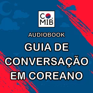 Imagem de capa para o Curso online 9.1 Guia de Conversação em Coreano - Audiobook