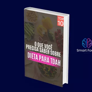 Imagem de capa para o Ebook O que Você Precisa Saber sobre Dieta para TDAH
