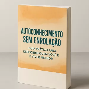 Imagem de capa para o Ebook Autoconhecimento Sem Enrolação: Guia Prático para Descobrir Quem Você é e Viver Melhor
