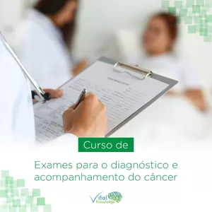 Imagem principal do produto Curso de Exames para Diagnóstico e acompanhamento do Câncer