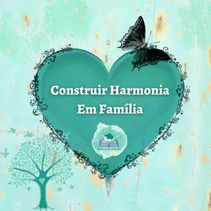 Imagem de capa para o Curso online Construir Harmonia em Família 