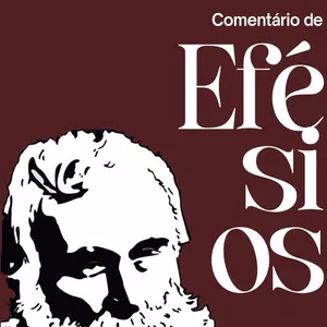 Imagem de capa para o Curso online Comentário de Efésios - Robert Govett (Livro Físico)