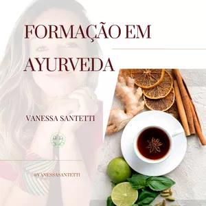 Formação em Ayurveda Vanessa Santetti