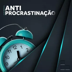 Imagem de capa para o Ebook Guia Anti-Procrastinação