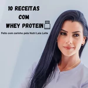 Imagem de capa para o Ebook 10 Receitas com Whey Protein 