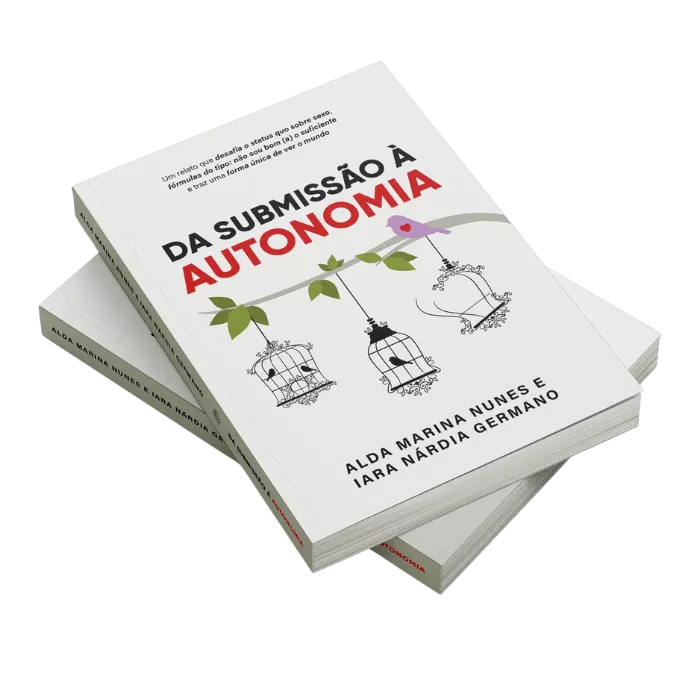 Da Submissão à Autonomia – Iara Nárdia