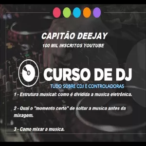 Imagem do curso Vídeo aula para Djs original Capitão Deejay + Pack 100GB Mp3
