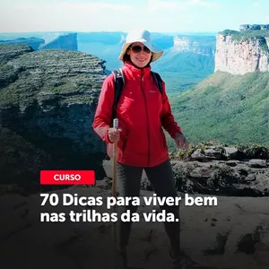 Imagem de capa para o Curso online 70 dicas para viver bem nas trilhas da vida