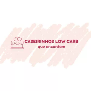 Imagem de capa para o Curso online Caseirinhos Low Carb