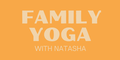 Family Yoga with Natasha