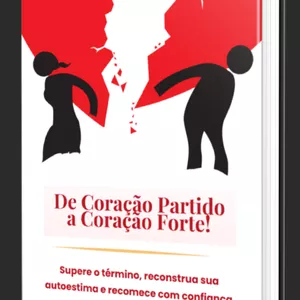 Imagem de capa para o Ebook O Guia Definitivo para Superar um Término e se Valorizar.