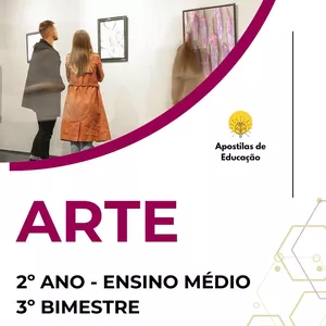 Imagem de capa para o Ebook Arte 2º Ano 3º Bimestre (Ensino Médio) - Apostila com Planos de Aula