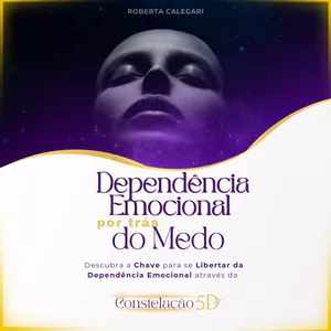 Imagem de capa para o Curso online E-BOOK DEPÊNDENCIA EMOCIONAL POR TRÁS DO MEDO
