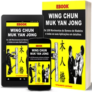 Imagem de capa para o Ebook Wing Chun Muk Yan Jong - Os 108 Movimentos do Boneco de Madeira