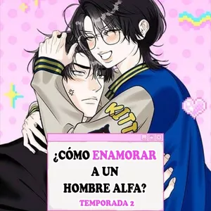 Imagen de portada para Ebook Webtoon "¿Cómo enamorar a un hombre alfa?"
