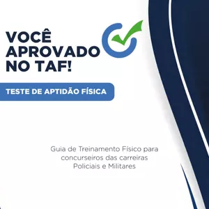 Imagem de Você aprovado no TAF - Guia de Treinamento para o Teste de Aptidão Física criado por Gabriel Galvão Sarzedas na hotmart