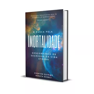 Imagem de capa para o Ebook A Busca pela Imortalidade "Descobrindo os Segredos da Vida Eterna"