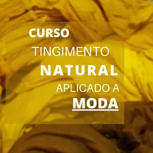 Imagem de capa para o Curso online Tingimento Natural Aplicado a Moda