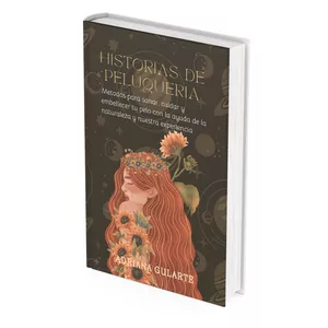 Imagen de portada para Ebook Historias de Peluquería. Metodos para sanar, cuidar y embellecer tu pelo.