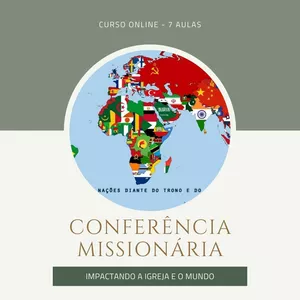 Imagem de capa para o Curso online Como Organizar Uma Conferência Missionária?